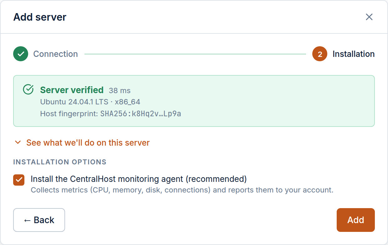 The wizard's "Installation" step: a green "Server verified" alert with the latency (38 ms), operating system (Ubuntu 24.04.1 LTS · x86_64), and host fingerprint. Below, a "See what we'll do on this server" link and the checked "Install the CentralHost monitoring agent (recommended)" option. At the bottom, the Back and Add buttons.