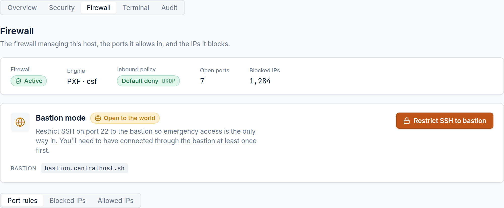 The Firewall section: a status header showing the firewall Active, engine PXF · csf, Default deny inbound, 7 open ports, 1,284 blocked IPs. Below it the Bastion mode card, chip "Open to the world", explaining it will restrict SSH on port 22 to the bastion, with a "Restrict SSH to bastion" button and the bastion host listed.
